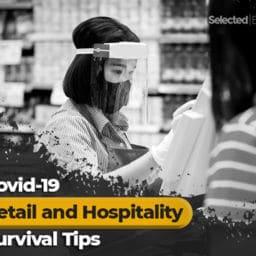 Covid-19 Retail and Hospitality Survival Tips