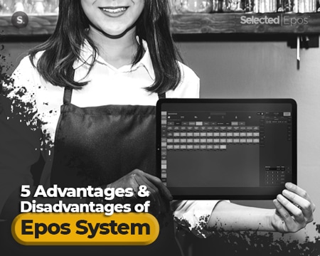 5 Advantages and Disadvantages of EPOS Systems